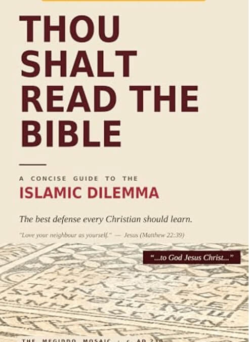 Islamic Dilemma  *** NEW BOOK *** Thou Shalt Read the Bible